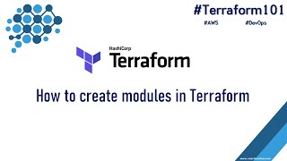 Download the video "Terraform 101 - How to create modules in Terraform"