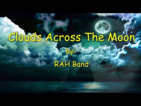 Clouds Across The Moon  with Lyrics