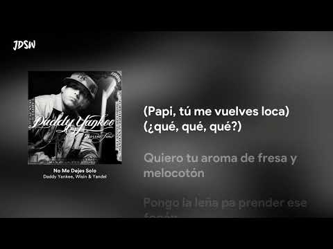 No Me Dejes Solo - Daddy Yankee, Wisin & Yandel [Letra / Lyrics]