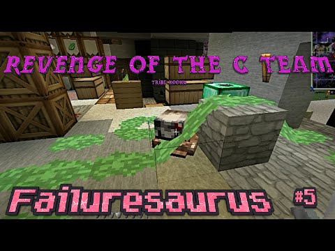 Minecraft: | Revenge Of the C-Team | Ep. 5 | Failuresaurus!