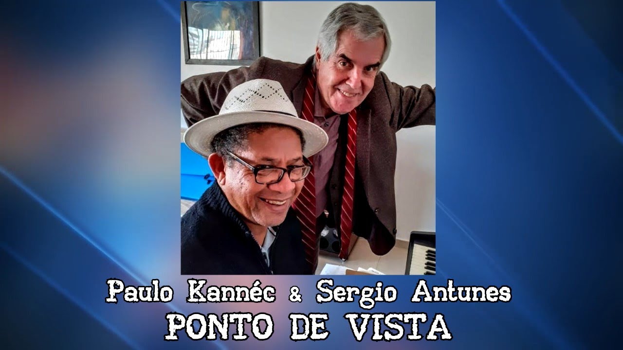 PONTO DE VISTA - PAULO KANNÉC & SERGIO ANTUNES (DVD COMPLETO)