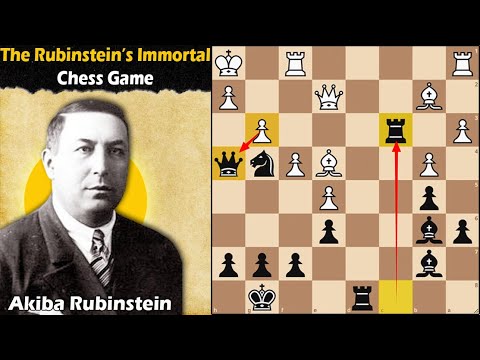 The Rubinstein’s Immortal Game | Rotlewi vs Rubinstein 1907