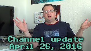 Channel update. April 26, 2016.