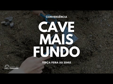 cave mais fundo | convergência