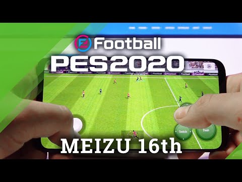 Pro Evolution Soccer Performance Test on Meizu 16th - PES Mobile Gameplay