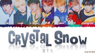 BTS (방탄소년단) - &#39;CRYSTAL SNOW&#39; Lyrics [Color Coded_Kan_Rom_Eng]