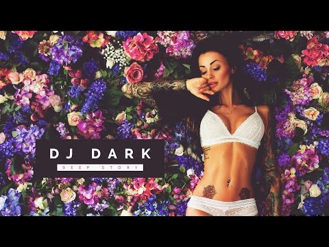 Dj Dark - Deep Story (March 2017) [Deep, Vocal, Chill Mix]