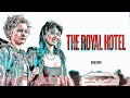 The Royal Hotel  | 2023 | Trailer Oficial Legendado
