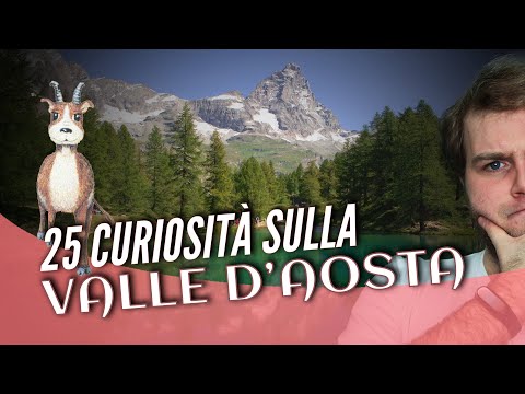 25 curiosities about the Aosta Valley