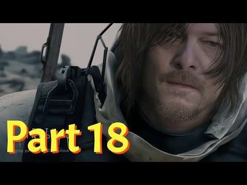 Death Stranding Gameplay - Walkthrough Part 18 - ( The Elder )