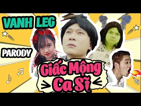 Giấc Mộng Ca Sĩ ( Parody ) - LEG