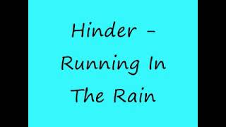 Hinder - Running In The Rain Lyrics
