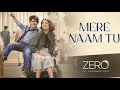 Wo Rang Bhi Kya Rang Hai ZERO Movie Full Song
