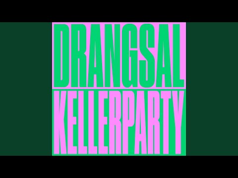 Kellerparty - Drangsal