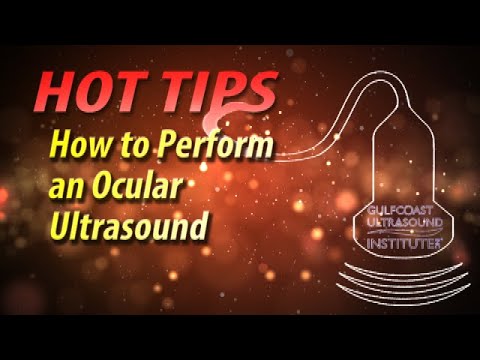 How to Perform an Ocular Ultrasound