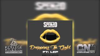 Spenzo x LEP - Dripping In Gold