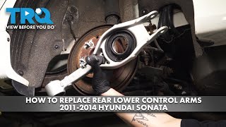 How to Replace Rear Lower Control Arms 2011-2014 Hyundai Sonata