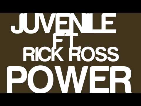 Juvenile Ft. Rick Ross- Power