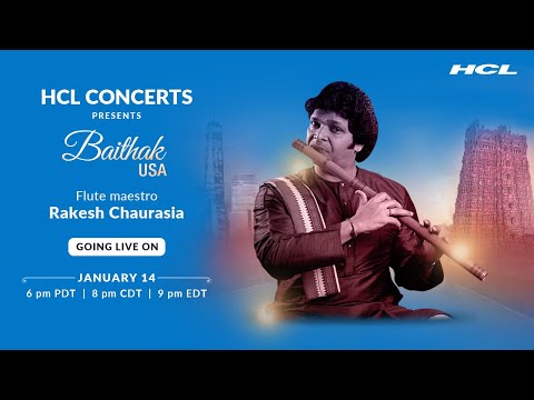 Rakesh Chaurasia | HCL Concerts presents Baithak USA - Episode 7