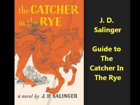 Guide to The Catcher in the Rye by J.D. Salinger Holden Caulfield, Allie Sally Hayes Antolini Phoebe