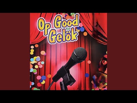 Op good gelök (feat. Shirley Gielen)