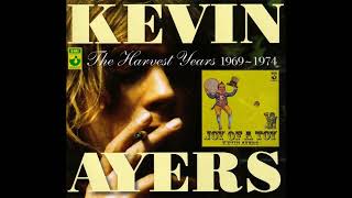 Kevin Ayers - Joy of a Toy Continued