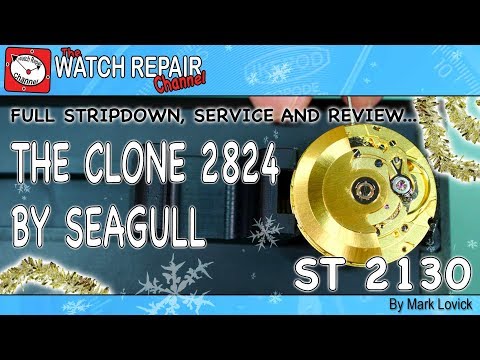 The Chinese Seagull Clone 2824 - ST 2130, Service and Review