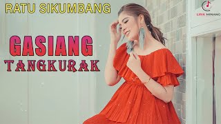 Download lagu Lagu Minang Ratu Sikumbang  - GASIANG TANGKURAK ( Lirik Video) mp3