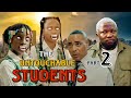 THE UNTOUCHABLE STUDENTS PART 2 BRAINJOTTER LATEST NOLLYWOOD MOVIE 2025