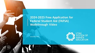 FAFSA 2024-25 Walkthrough Video
