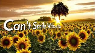 CAN&#39;T SMILE WITHOUT YOU w/lyrics By; Carpenters