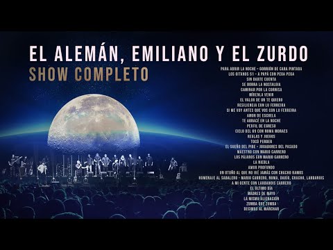 El Alemán,  Emiliano & El Zurdo - Show Completo en Vivo