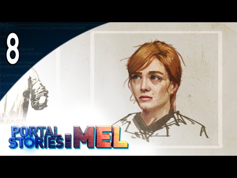[Lima Whiskey] ► Let's Play - Portal Stories: Mel [Blind] - Part 8 [Gameplay Walkthrough]