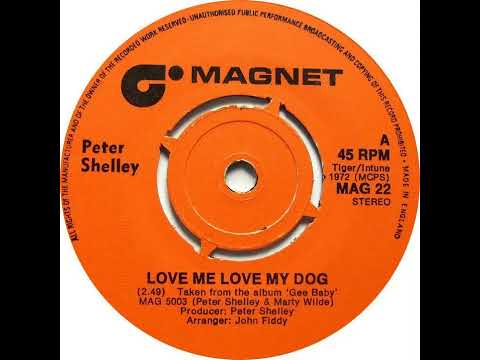 UK New Entry 1975 (64) Peter Shelley - Love Me Love My Dog