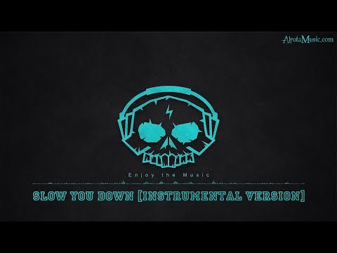 Slow You Down [Instrumental Version] by Park Lane - [Soul Music]