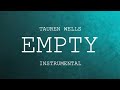 Tauren Wells - Empty (Instrumental/Karaoke) with Lyrics