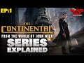 The Continental - Episode 1 Explained | 2023 Best Action/Adventure | Summarized हिन्दी | John Wick