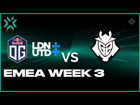 OG vs G2 | 2022 VCT CHALLENGERS EMEA WEEK3