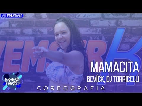 Mamacita - Bevíck, DJ Torricelli | Coreografia - Bambas Dance