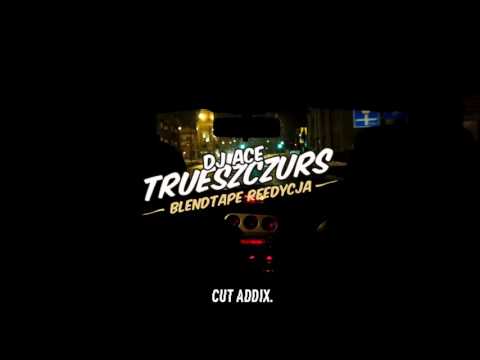 Rap Addix - Jestem Sam (Trueszczurs Blendtape 2014/2017)