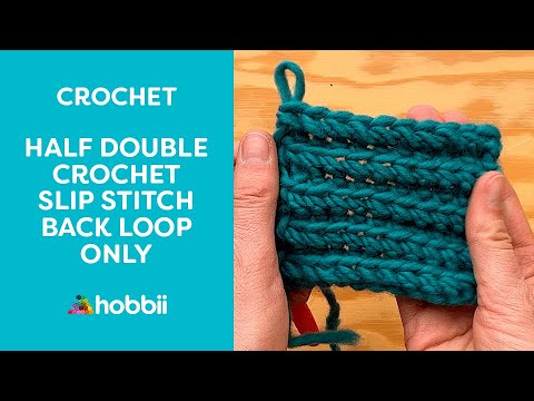 How to Crochet: Half Double Crochet Slip Stitch back loop only (hdc sl st blo)