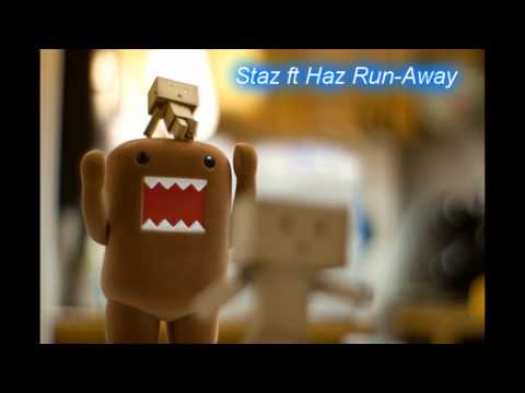 Staz ft Haz Run Away