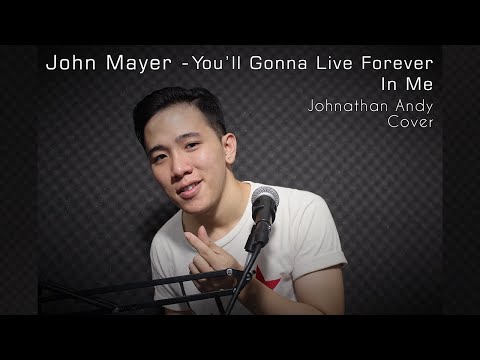 John Mayer - You're Gonna Live Forever in me (JooAndy Cover)