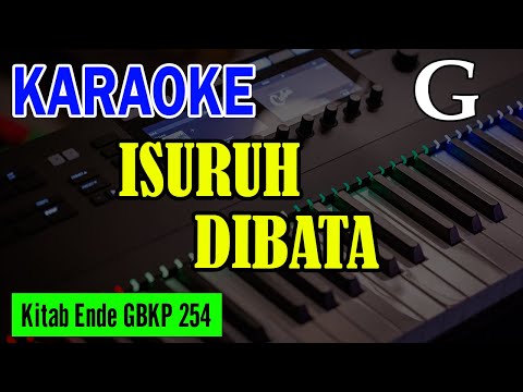 KEE GBKP NO. 254 - ISURUH DIBATA
