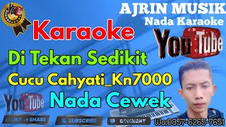 Download lagu Cucu Cahyati - Di tekan Sedikit [Karaoke] Kn7000 - Nada Wanita | Ajrin Musik mp3