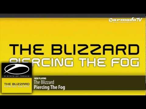 The Blizzard - Piercing The Fog (Original Mix)