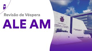Revisão de Véspera ALE AM