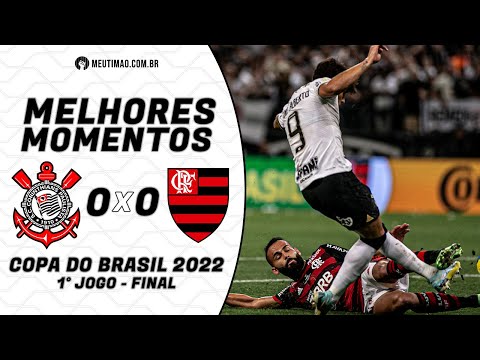 Corinthians 0x0 Flamengo | Melhores momentos | Final Copa do Brasil 2022
