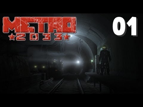 Let's Play Metro 2033 Part 1 - Underground | PC Horror Game Walkthrough Gameplay
