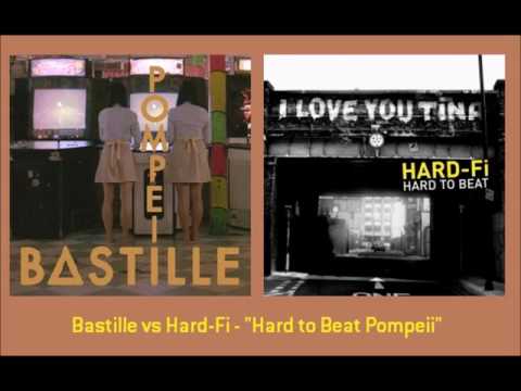 Bastille vs Hard-Fi - "Hard to Beat Pompeii"